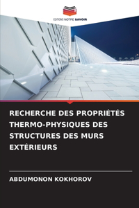 Recherche Des Propriétés Thermo-Physiques Des Structures Des Murs Extérieurs