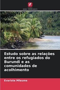 Estudo sobre as relações entre os refugiados do Burundi e as comunidades de acolhimento