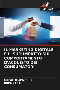 Marketing Digitale E Il Suo Impatto Sul Comportamento d'Acquisto Dei Consumatori