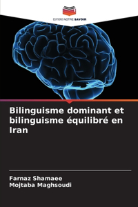 Bilinguisme dominant et bilinguisme équilibré en Iran