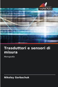 Trasduttori e sensori di misura