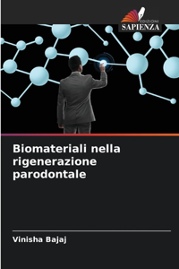 Biomateriali nella rigenerazione parodontale