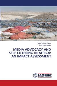 Media Advocacy and Self-Littering in Africa
