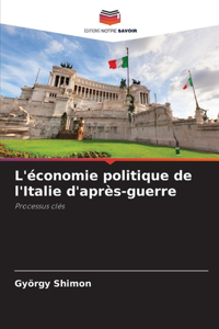 L'économie politique de l'Italie d'après-guerre