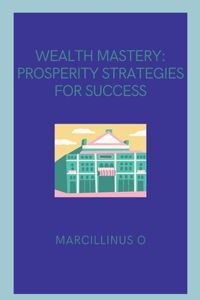 Wealth Mastery