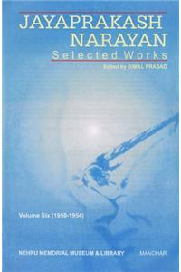 Jayaprakash Narayan Selected Works Vol. 6: (1950-1954)