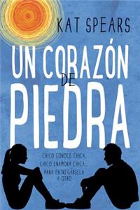 Un Corazon de Piedra