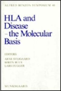 HLA and Disease: The Molecular Basis