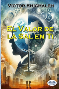 El Valor de la Sal en Ti