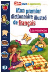 Mon Premier Dictionnaire Illustre De Francais