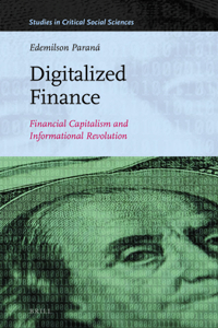 Digitalized Finance: Financial Capitalism and Informational Revolution