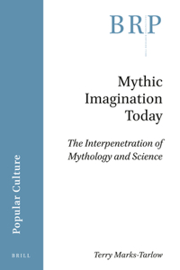Mythic Imagination Today