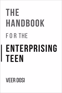The Handbook For The Enterprising Teen (English)
