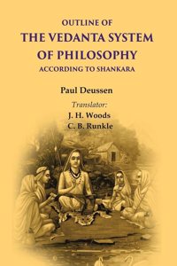 Outline of the Vedanta System of Philosophy According to Shankara [Hardcover]