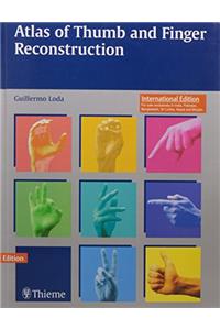 Atlas of Thumb and Finger Reconstruction