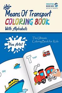 SBB Hue Artist - Trasport Colouring Book