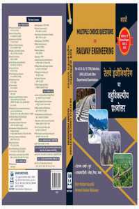 Bahri's Multiple Choice Questions on RAILWAY ENGINEERING 2024 (à¤¬à¤¾à¤¹à¤°à¥€ à¤°à¥‡à¤²à¤µà¥‡ à¤‡à¤‚à¤œà¥€à¤¨à¤¿à¤¯à¤°à¤¿à¤‚à¤— à¤ªà¤° à¤¬à¤¹à¥à¤µà¤¿à¤•à¤²à¥à¤ªà¥€à¤¯ à¤ªà¥à¤°à¤¶à¥à¤¨à¥‹à¤¤à¥à¤¤à¤° ) (Eng and Hindi)
