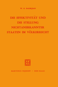 Effektivität Und Die Stellung Nichtanerkannter Staaten Im Völkerrecht