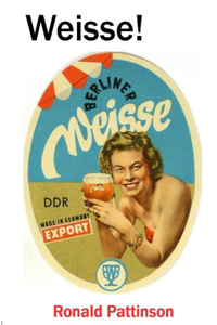 Weisse!