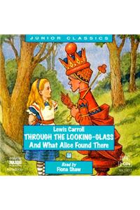 Through the Looking-Glass and What Alice Found There