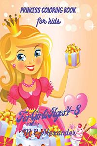 Princess Coloring Book for Kids: Awesome Princess Coloring Book, For Kids Ages 4-8, Book For Girls And Toddlers, Cute And Fun Princesses, 50 Pages Including Princess, Unicorn And Pr