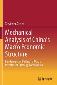 Mechanical Analysis of China's Macro Economic Structure