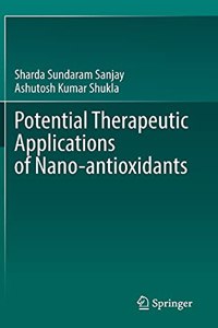 Potential Therapeutic Applications of Nano-Antioxidants