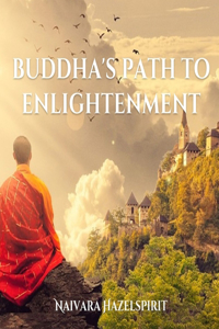 Buddha's Path to Enlightenment