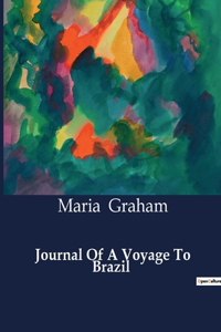 Journal Of A Voyage To Brazil