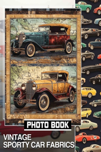 Vintage Sporty Car Fabrics Photo Book