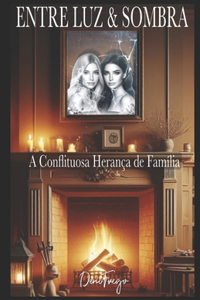 Entre Luz & Sombra