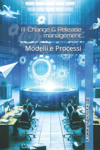 IT Change & Release management