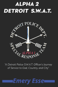 Alpha 2 Detroit S.W.A.T.