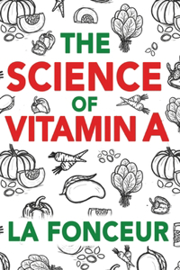 Science of Vitamin A (Color Print)