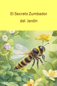secreto zumbador del jardín