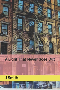 A Light That Never Goes Out