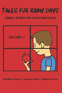 Tales For Rainy Days Volume 1