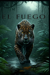 El Fuego