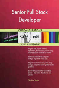 Senior Full Stack Developer Critical Questions Skills Assessment