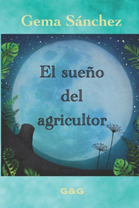 sueño del agricultor