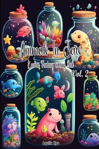 Animals In Jars Volume 2