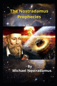 Nostradamus Prophecies