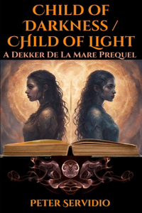Child of Darkness/Child of Light