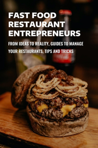 Fast Food Restaurant Entrepreneurs