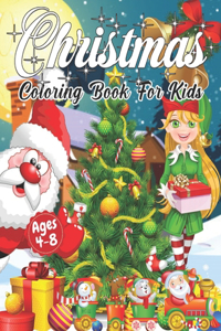 Christmas Coloring Book for Kids Ages 4-8