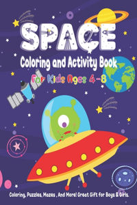 Space Coloring and Activity Book for Kids Ages 4-8