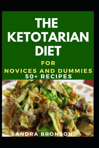 Ketotarian Diet For Novices And Dummies