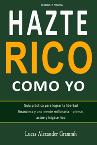 Hazte Rico Como Yo