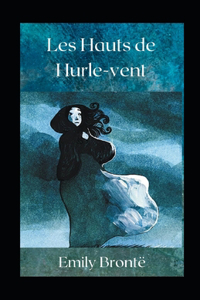 Les Hauts de Hurle-vent illustrée