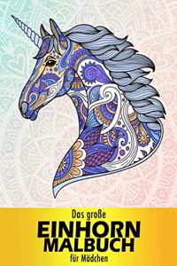Das große Einhorn Malbuch für Mädchen